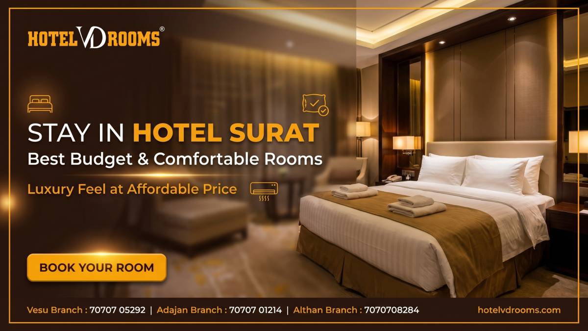Stay in Hotel Surat: Best Locations to Stay Stay in Hotel Surat: Best Locations to Stay