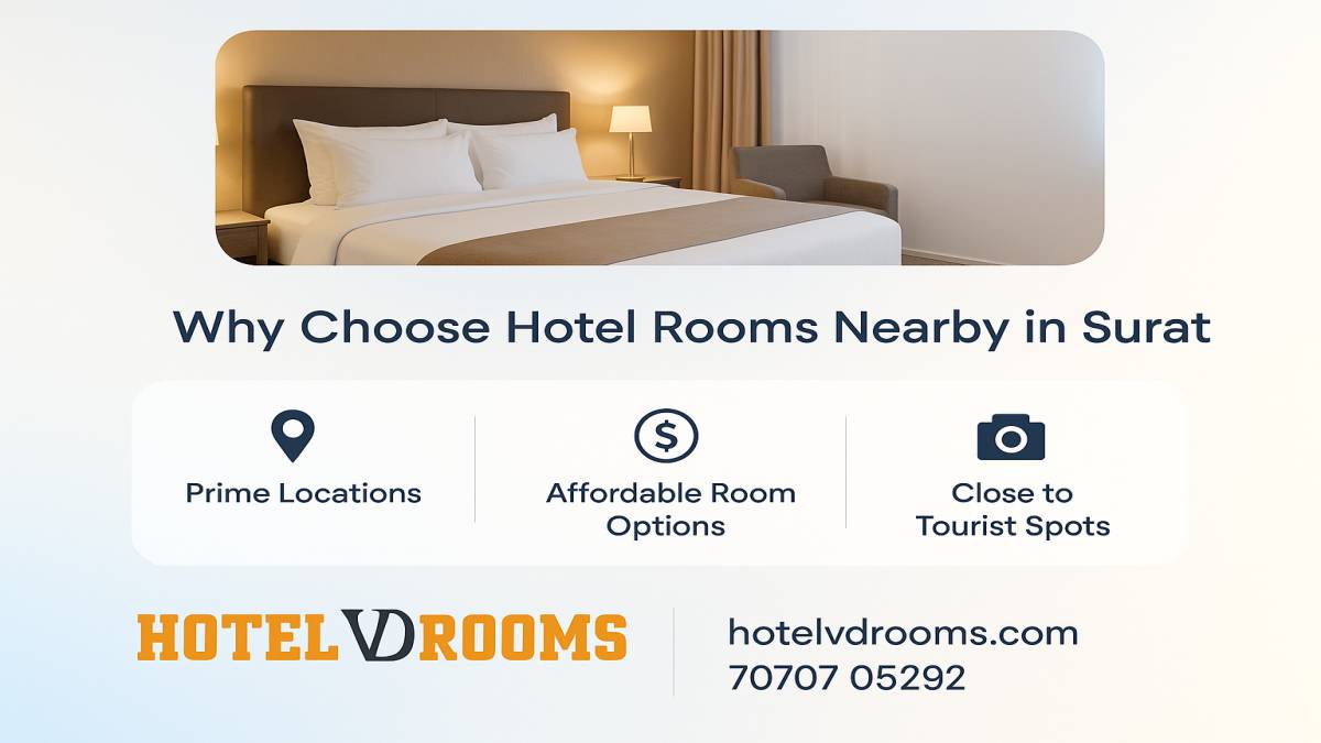 Why Choose Hotel Rooms Nearby at Hotel VDRooms in Surat