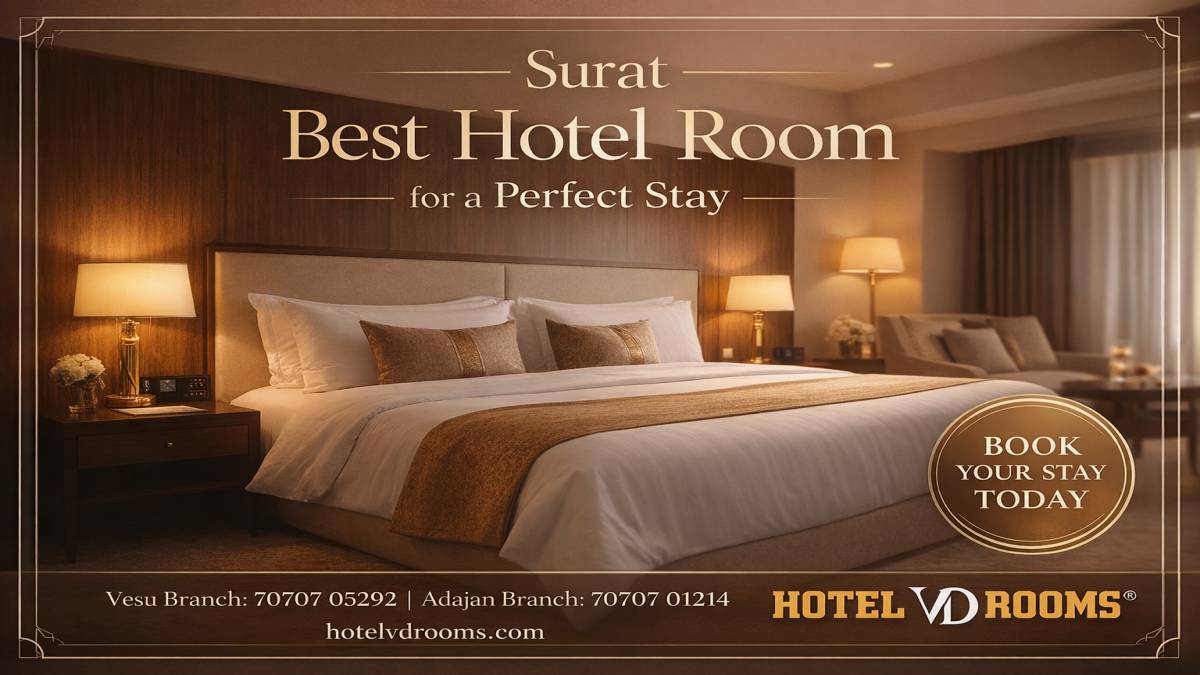 Key Amenities to Look for in the Surat Best Hotel Room