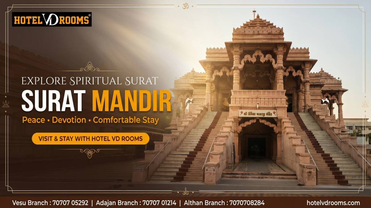 Surat Mandir Guide: Nearby Attractions Around Temples
