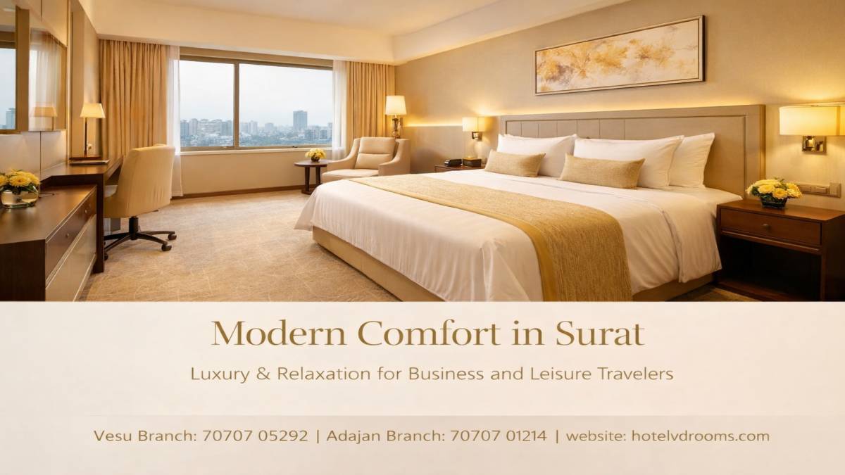 Hotels in Surat, India: Why Location Matters Hotels in Surat, India: Why Location Matters