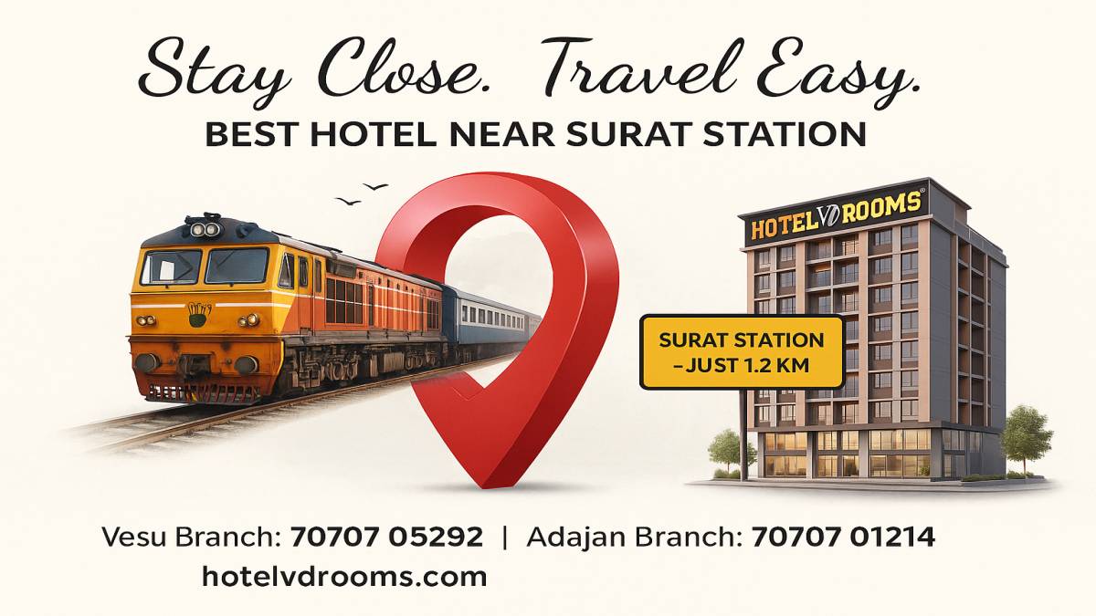 Why Hotel VD Rooms Is the Best Hotel Near Surat Station