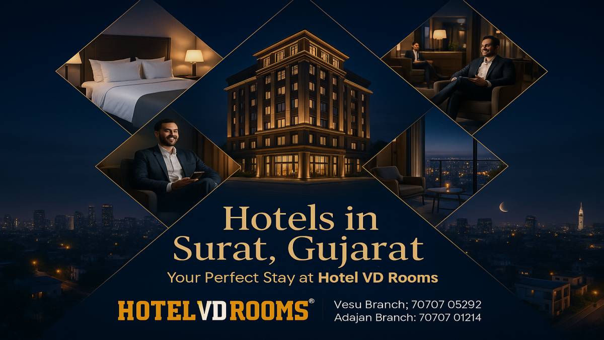 Hotels in Surat, Gujarat: Value for Money Without Compromise Hotels in Surat, Gujarat: Value for Money Without Compromise