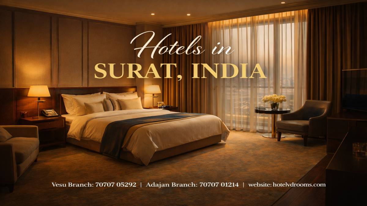 Hotels in Surat, India: What to Check Before Booking Hotels in Surat, India: What to Check Before Booking