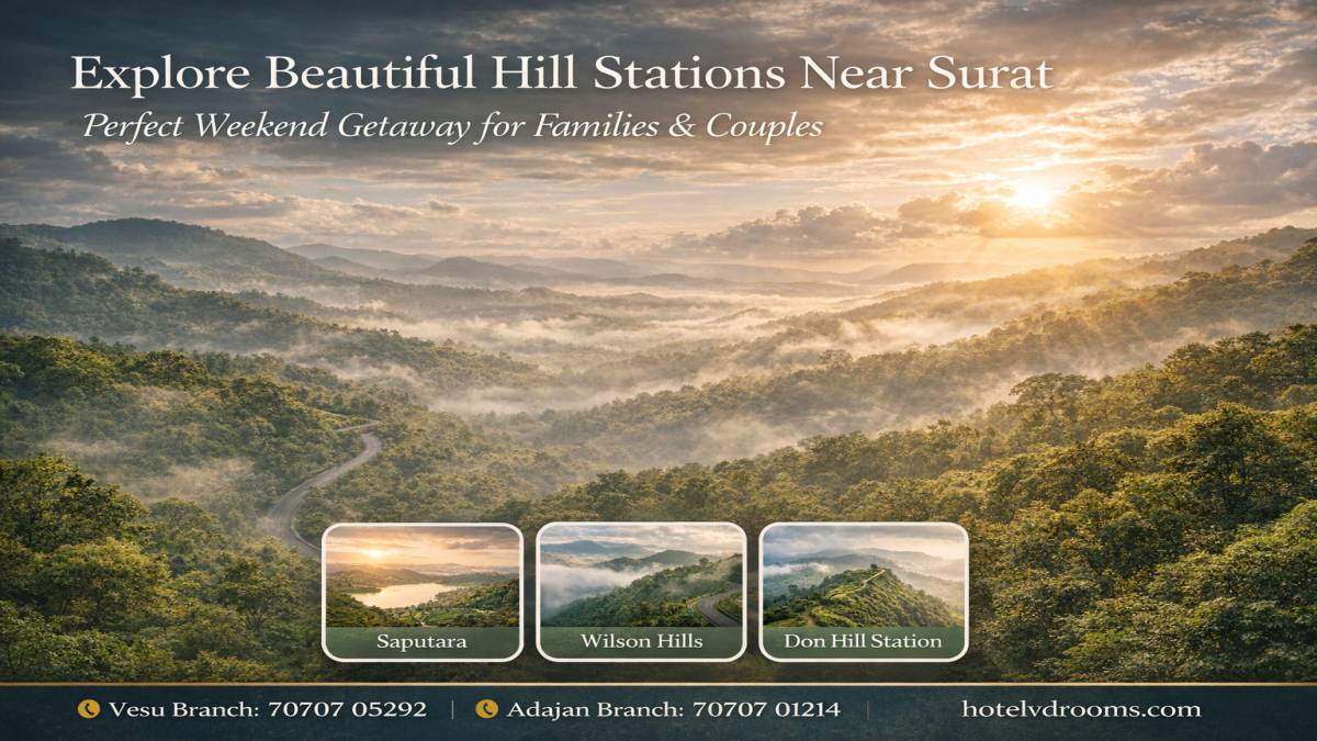 Best Hill Stations Near Surat for Nature Lovers