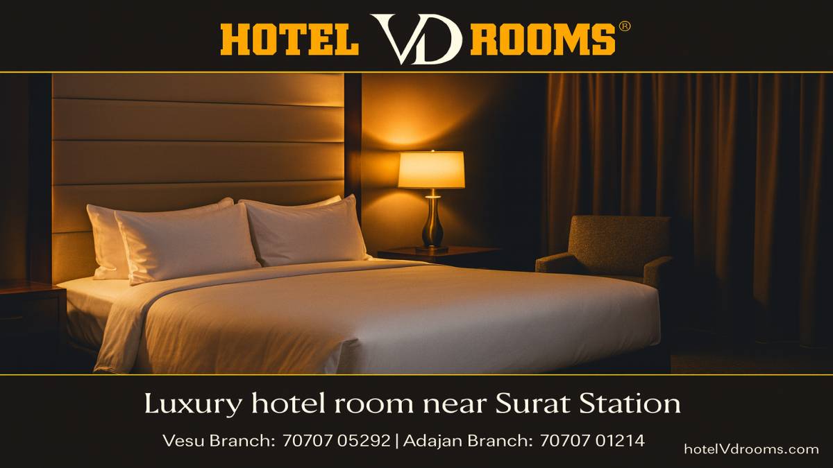 Why Choose Hotels Near Surat Station – Discover VD Rooms Why Choose Hotels Near Surat Station – Discover VD Rooms