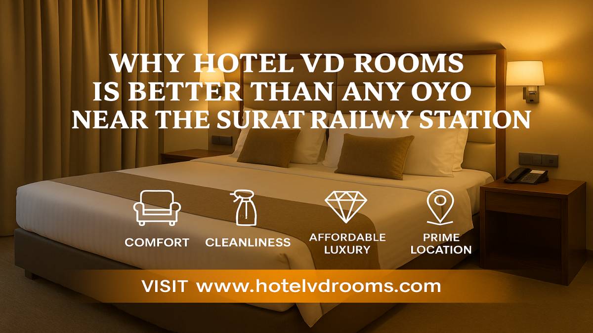 3 Star Hotels in Surat Near Railway Station &ndash; What Makes Hotel VD Rooms Exceptional?