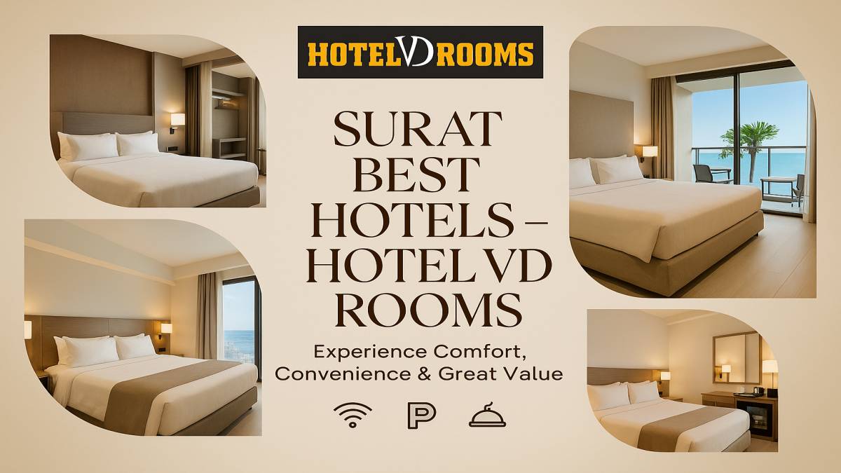 Affordable Pricing Makes Hotel VD Rooms a Leader Among Surat Best Hotels