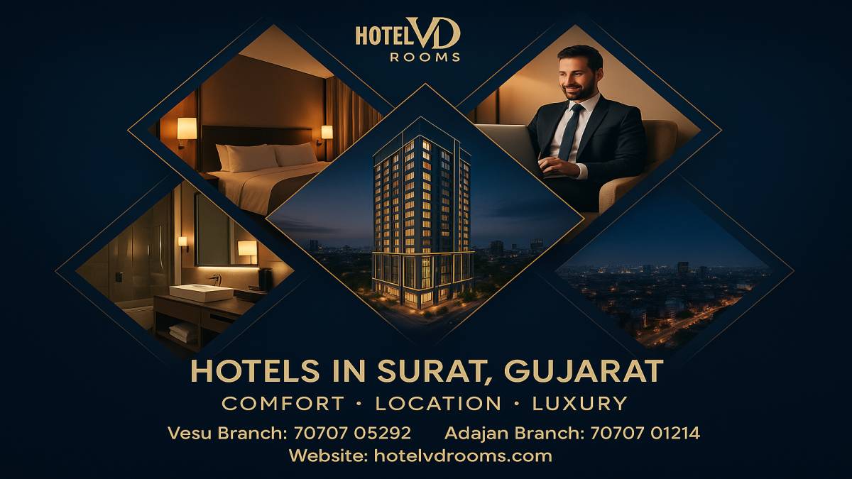 Hotels in Surat, Gujarat: What Modern Travelers Expect Today Hotels in Surat, Gujarat: What Modern Travelers Expect Today