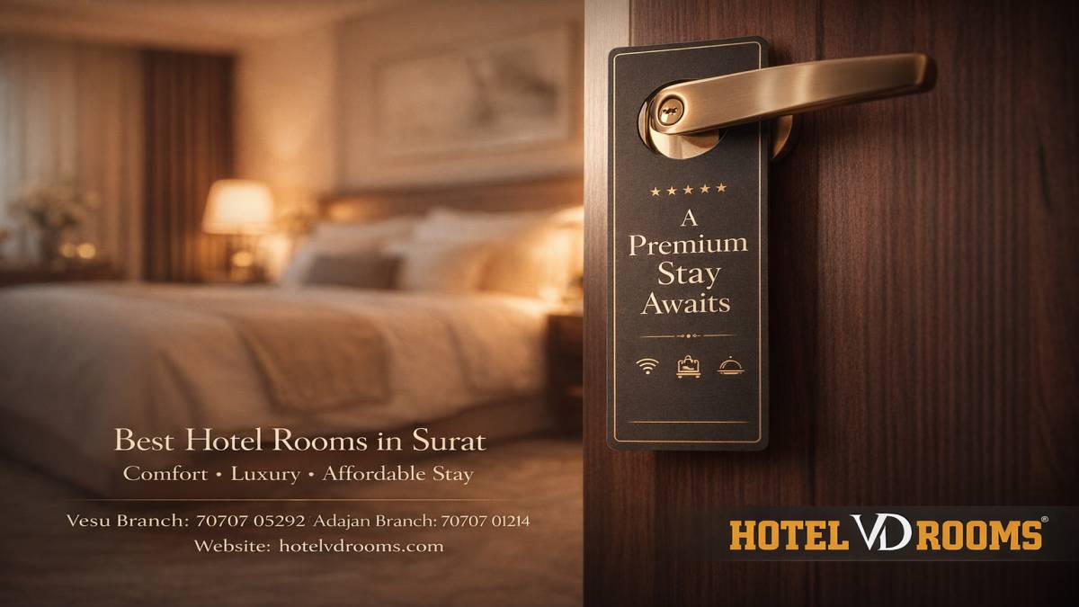 Best Areas to Find the Surat Best Hotel Room