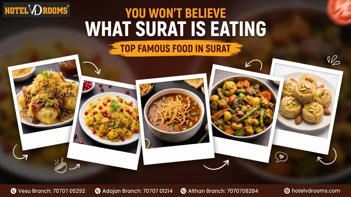 Surat Famous Food: Top Street Foods You Must Try Surat Famous Food: Top Street Foods You Must Try