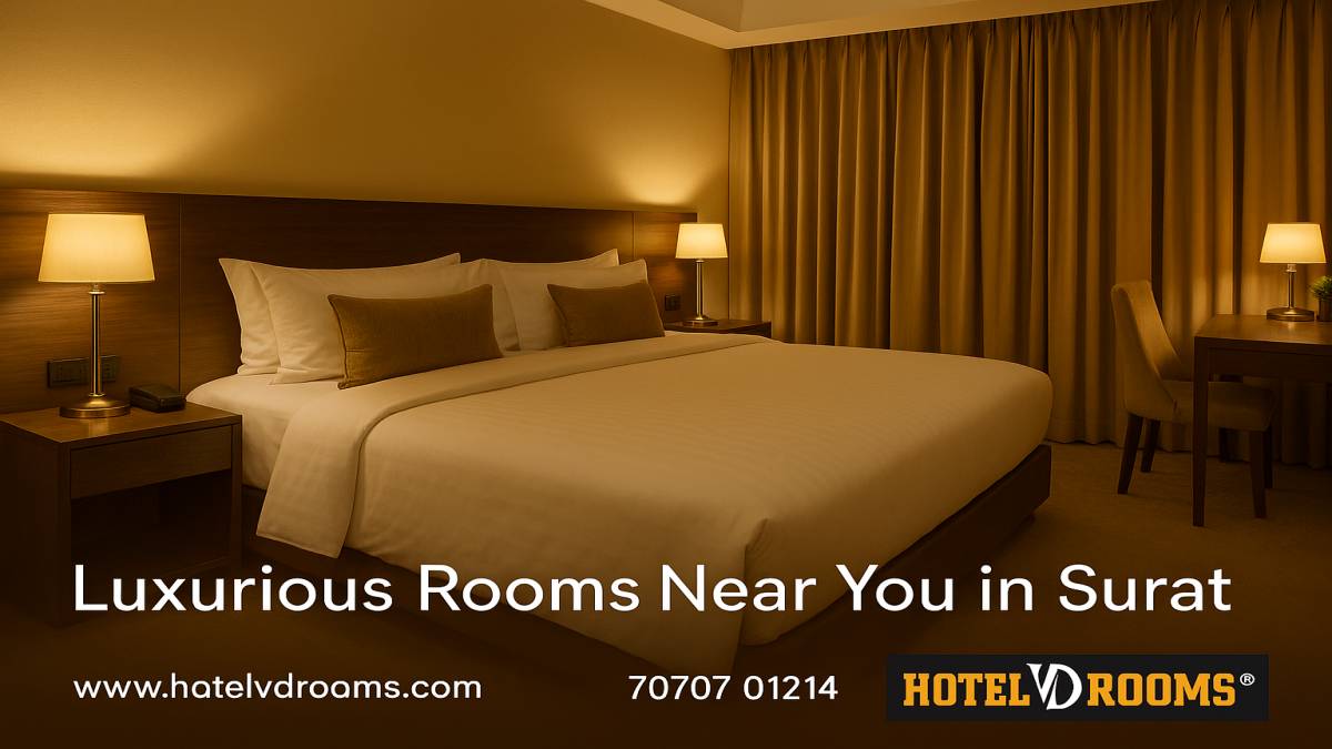 Experience the Best When You Search for Luxurious Rooms Near Me in Surat Experience the Best When You Search for Luxurious Rooms Near Me in Surat