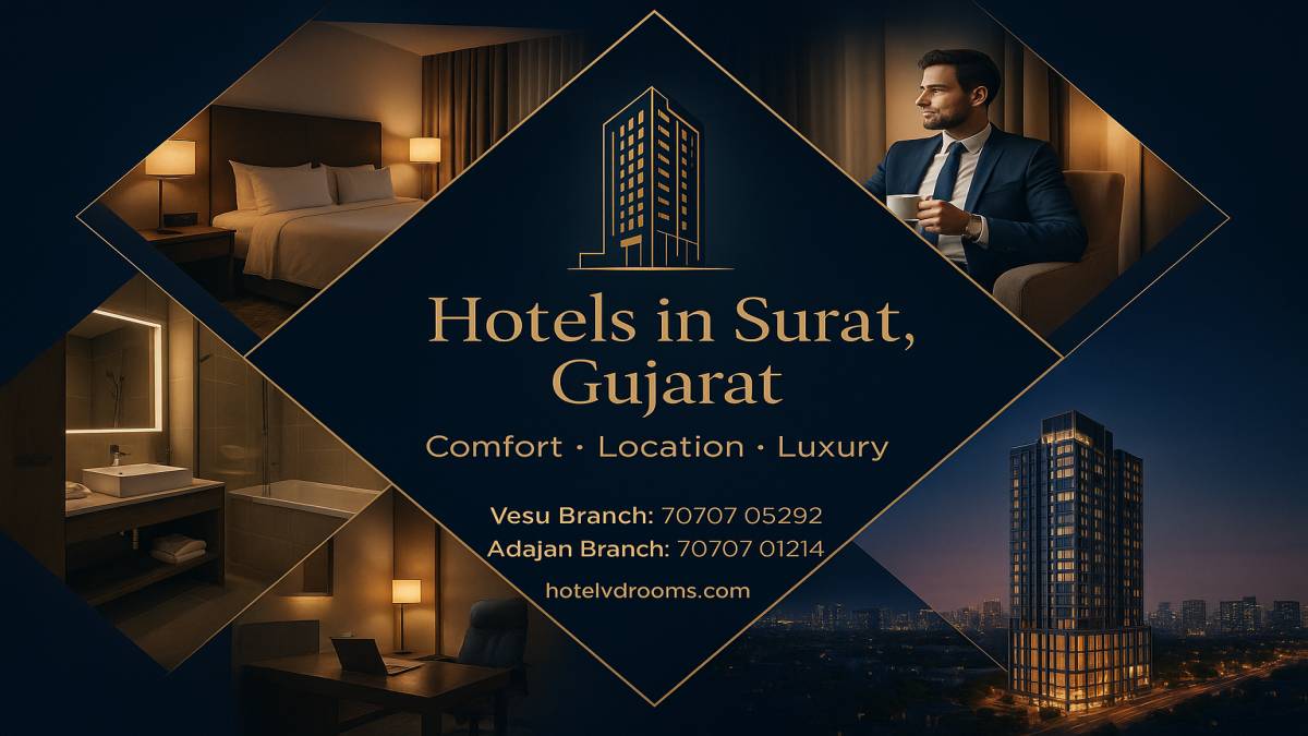 Hotels in Surat, Gujarat: Room Features That Matter Hotels in Surat, Gujarat: Room Features That Matter