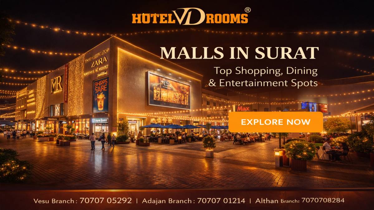 Malls in Surat: Comfortable Stay at Hotel VD Rooms Malls in Surat: Comfortable Stay at Hotel VD Rooms