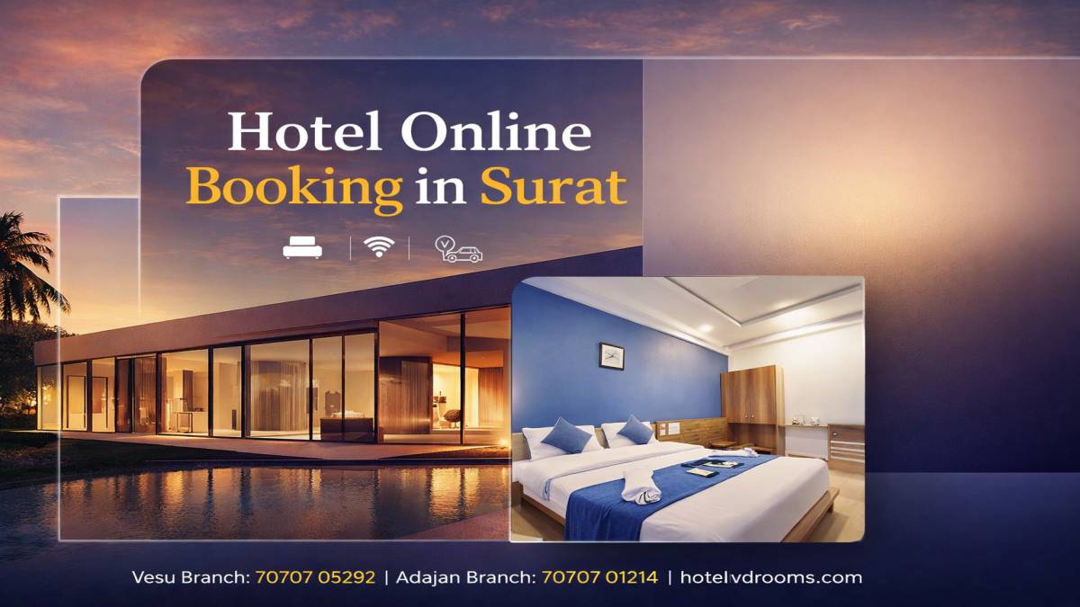 Hotel Online Booking in Surat: Best Areas to Stay for Comfort & Connectivity Hotel Online Booking in Surat: Best Areas to Stay for Comfort & Connectivity