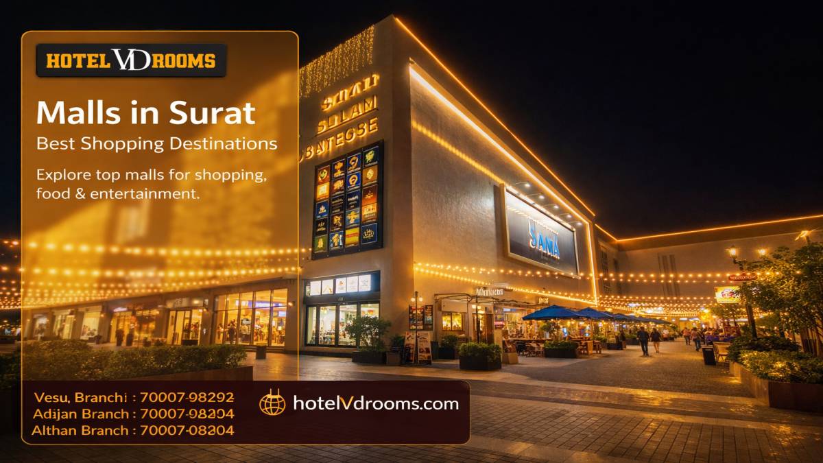 Malls in Surat Near Vesu, Althan & Bhimrad Malls in Surat Near Vesu, Althan & Bhimrad