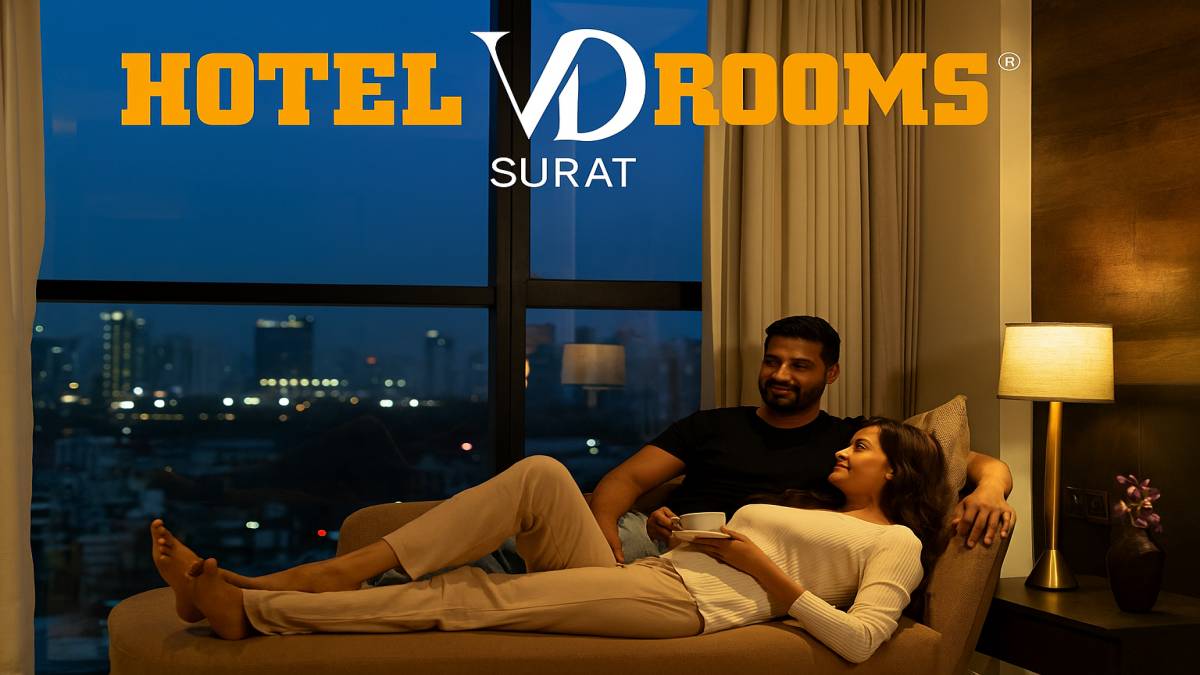 Top Features That Make Hotel VD Rooms Stand Out Among Surat&rsquo;s Best Hotel Rooms