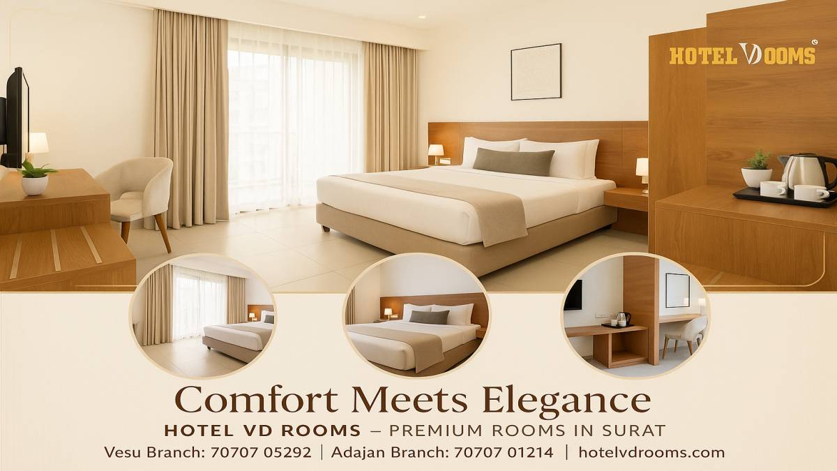 Why VD Rooms Is the Best Hotel in Surat India for Every Type of Traveler