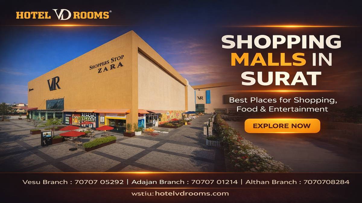 Shopping Malls in Surat: Comfortable Stay at Hotel VD Rooms Shopping Malls in Surat: Comfortable Stay at Hotel VD Rooms