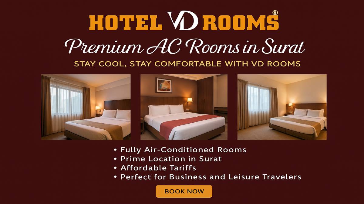 Why Hotel VD Rooms Is the Best Choice When You Search for “AC Rooms Near Me in Surat”
