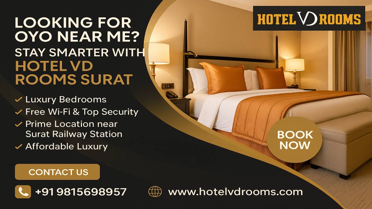 🏨 Looking for OYO Near Me? Discover Why Hotel VD Rooms Is the Smarter Stay Option in Surat