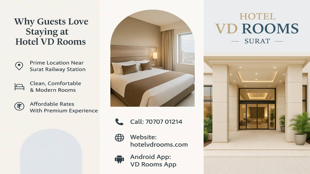 Searching for Hotels in Surat? Here’s Why Smart Travelers Choose the Comfort & Convenience of Hotel VD Rooms