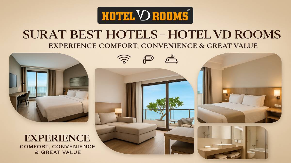 Searching for Surat Best Hotels? Discover Why Hotel VD Rooms Stands Out for Comfort, Convenience & Value