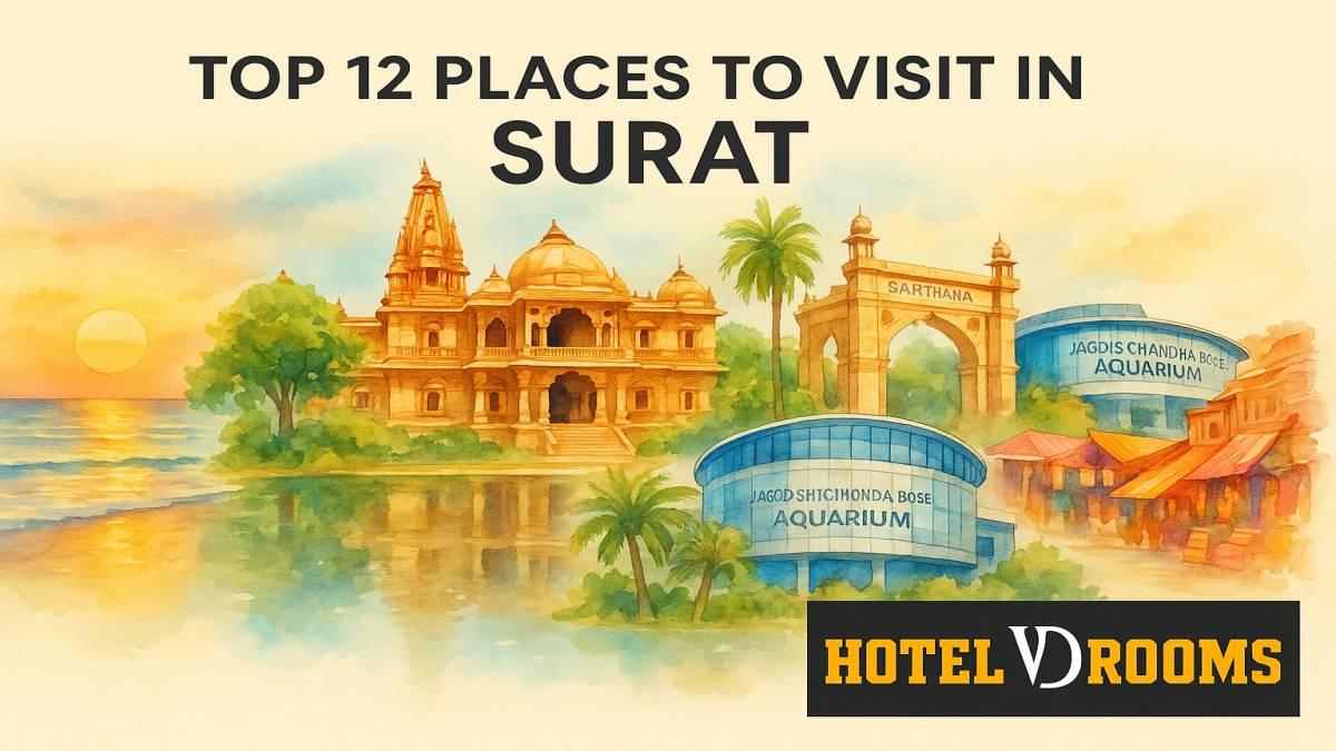 Top 12 Must-Visit Places in Surat for Every Traveller — From Beaches to History & Family Fun