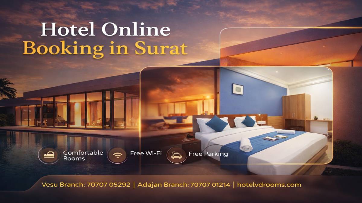 Hotel Online Booking in Surat: Benefits, Safety & Best Deals