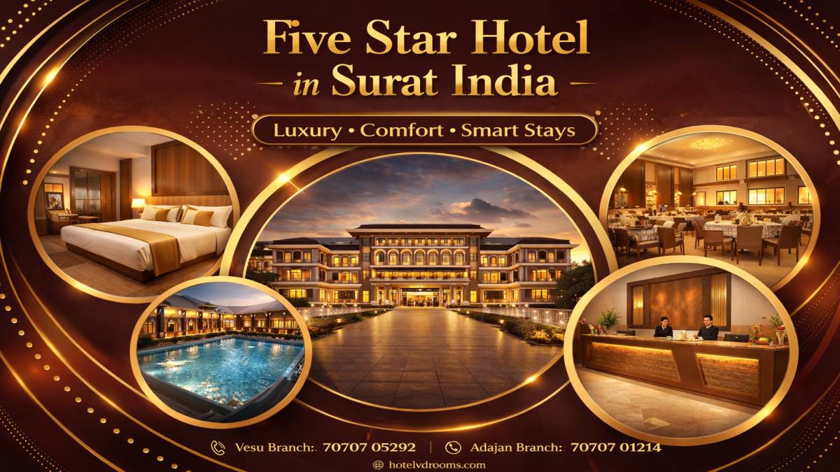 Five Star Hotel in Surat India: Luxury Stays & Smart Alternatives