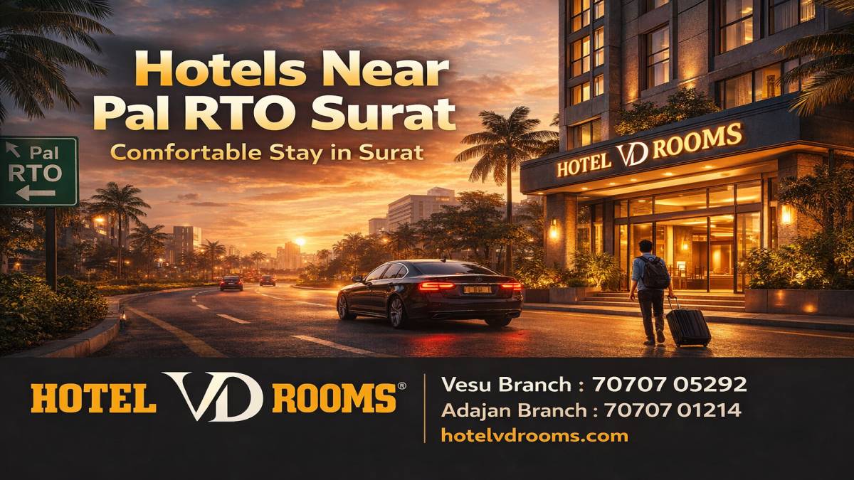 Hotels Near Pal RTO Surat for Comfortable Stay