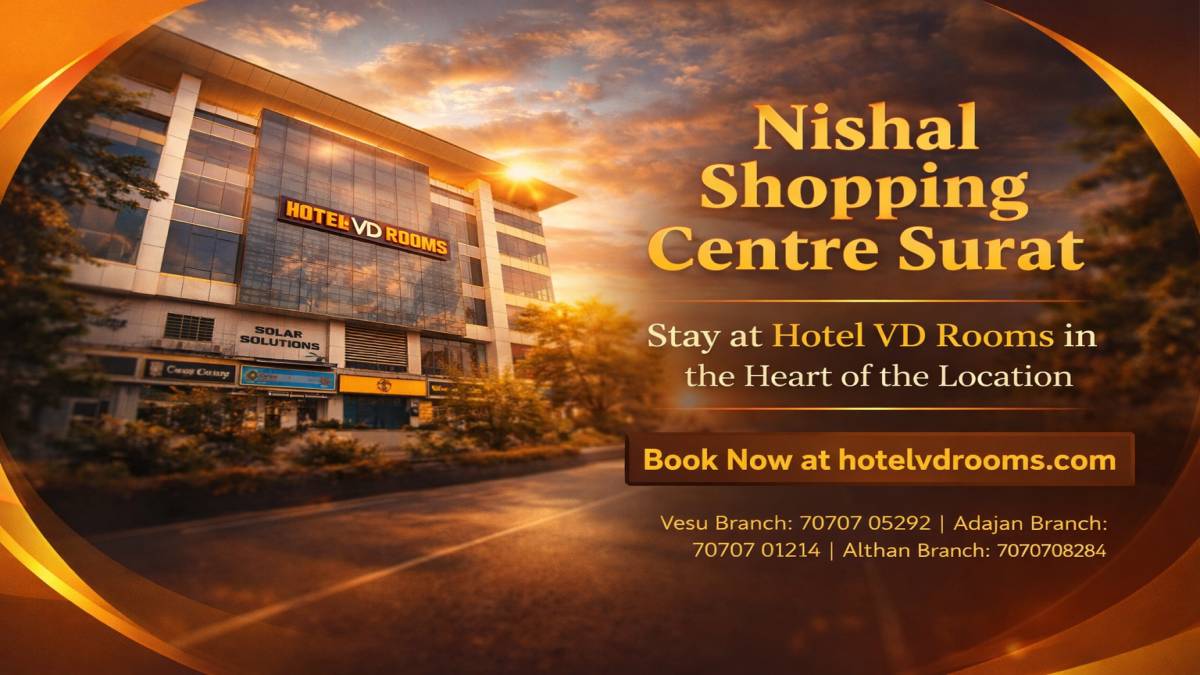 Nishal Shopping Centre Surat: Stay at Hotel VD Rooms in the Heart of the Location