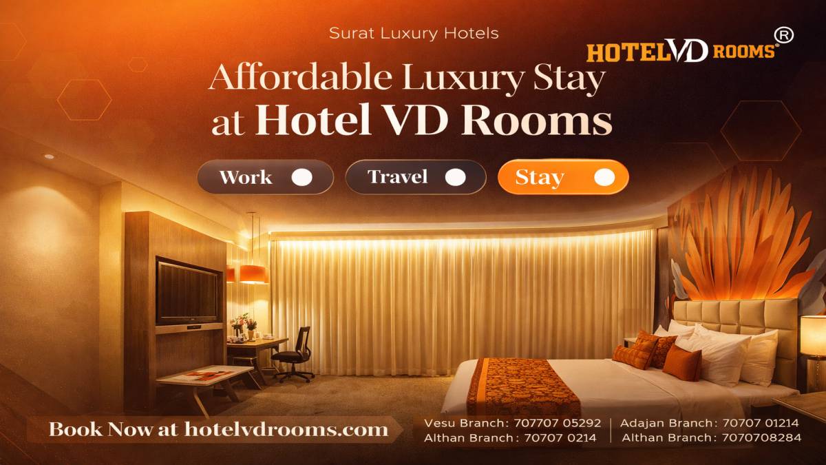 Surat Luxury Hotels: Affordable Luxury Stay at Hotel VD Rooms