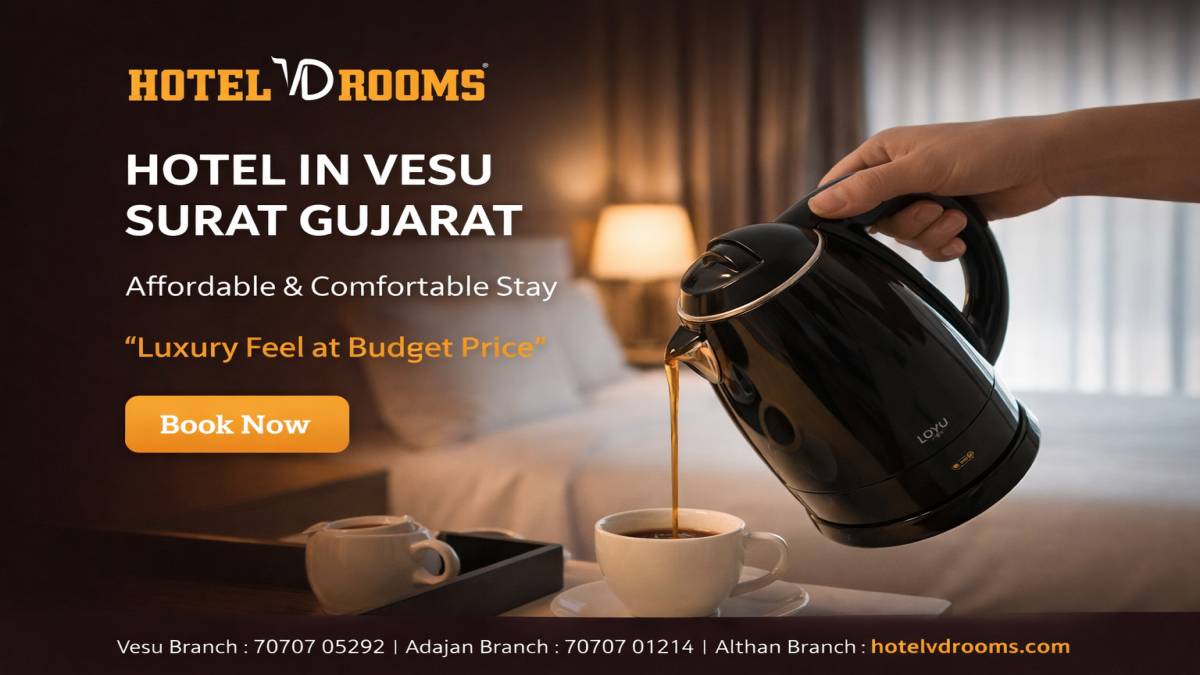 Hotel in Vesu Surat Gujarat: Affordable & Comfortable Stay at Hotel VD Rooms