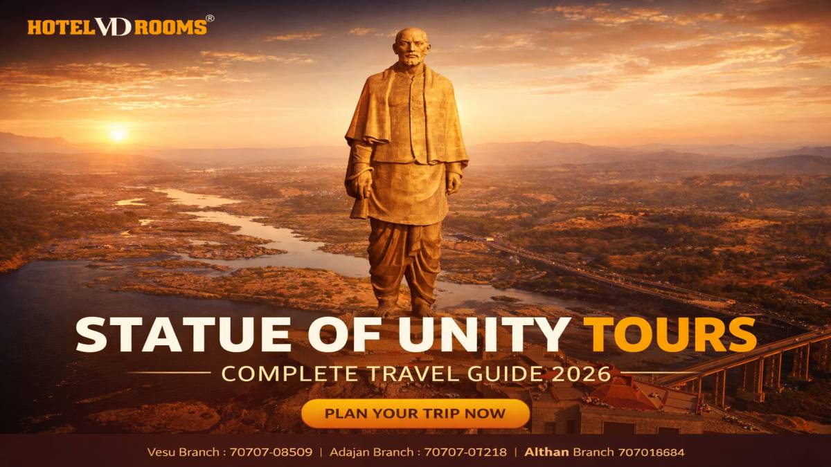 Statue of Unity Tours: Complete Travel Guide with Comfortable Stay at Hotel VD Rooms