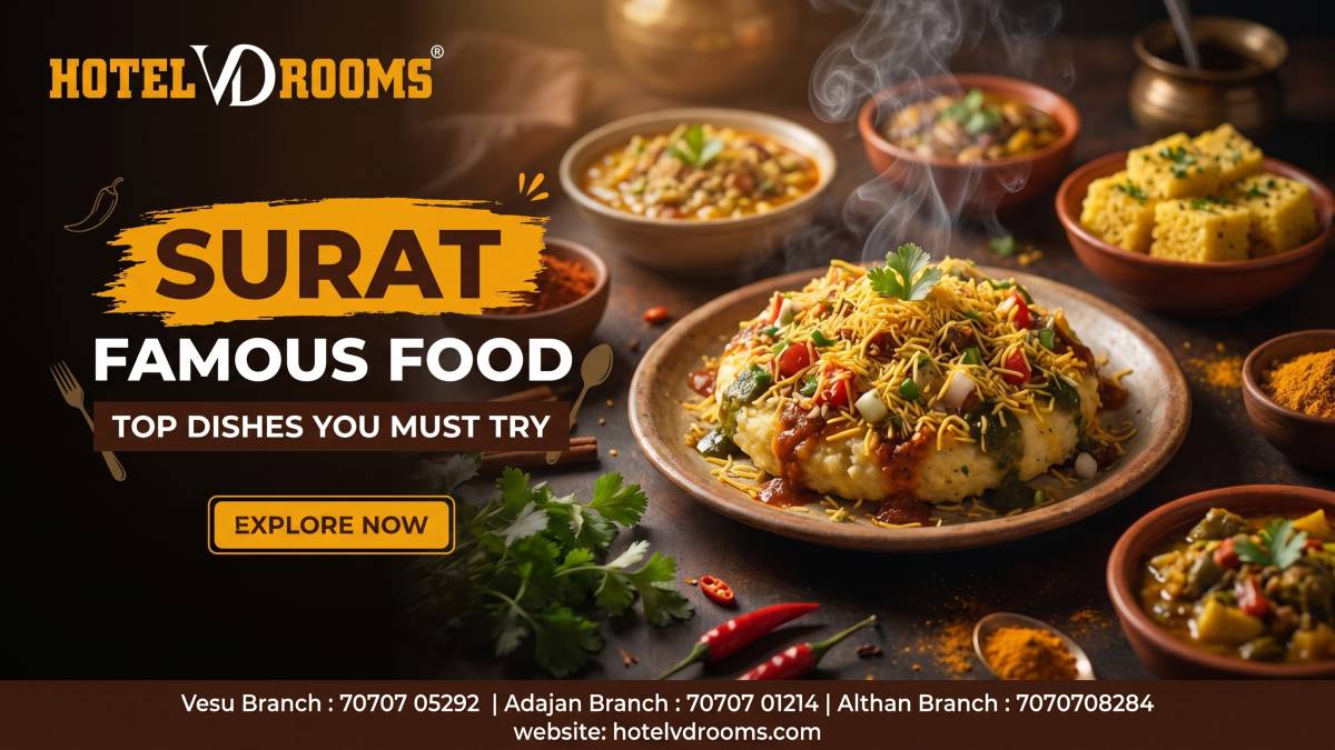 Surat Famous Food: Top Dishes You Must Try with Comfortable Stay at Hotel VD Rooms