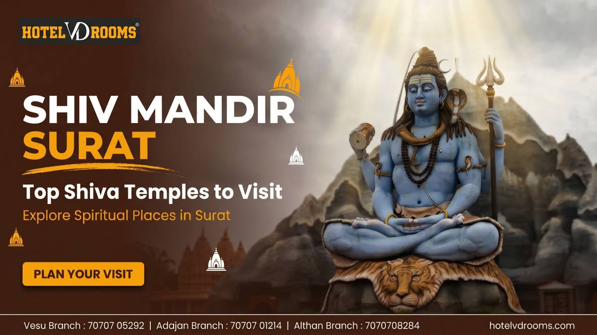 Shiv Mandir Surat: Top Shiva Temples to Visit with Comfortable Stay at Hotel VD Rooms