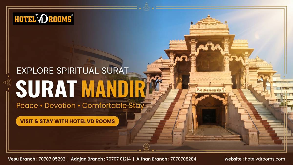 Surat Mandir Guide: Famous Temples to Visit with Comfortable Stay at Hotel VD Rooms