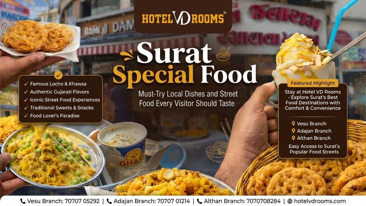 Surat Special Food: Must-Try Local Dishes and Street Food Every Visitor Should Taste