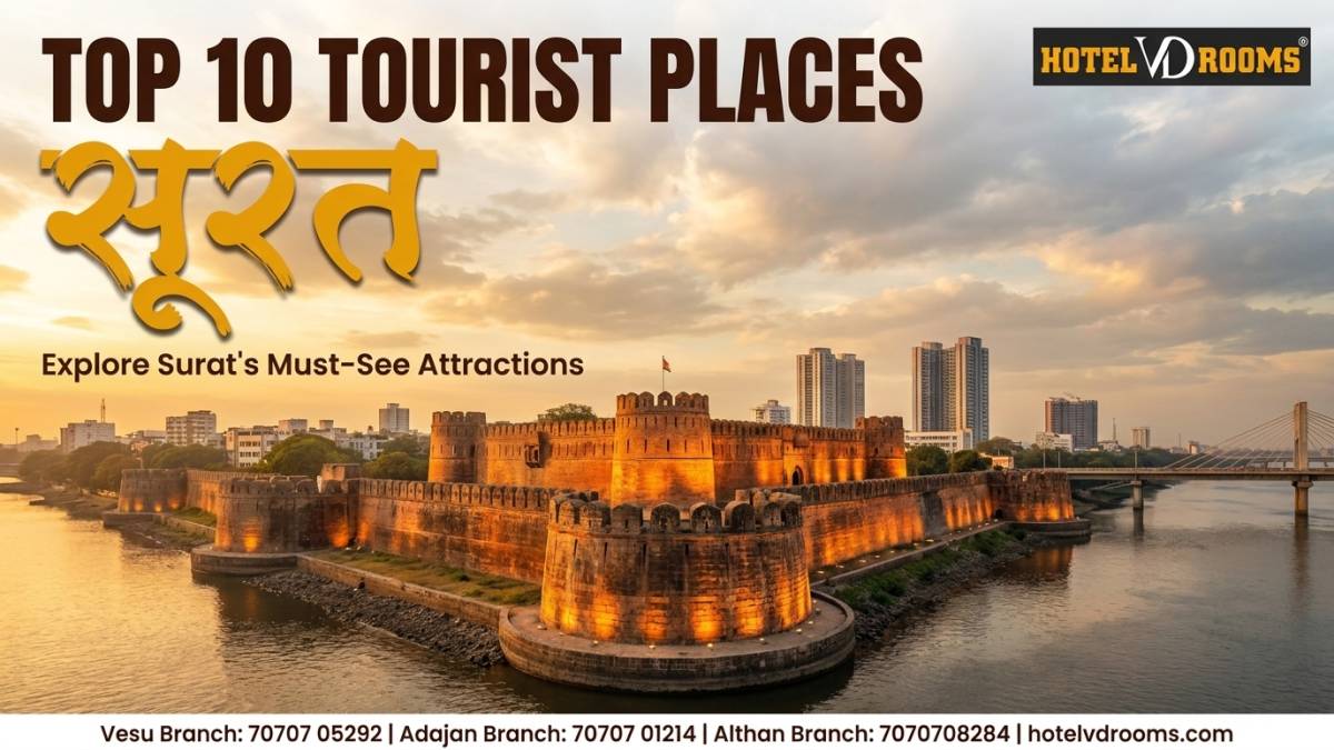 Top 10 Places to Visit in Surat: Must-See Attractions, Hidden Gems & Best Stays Nearby