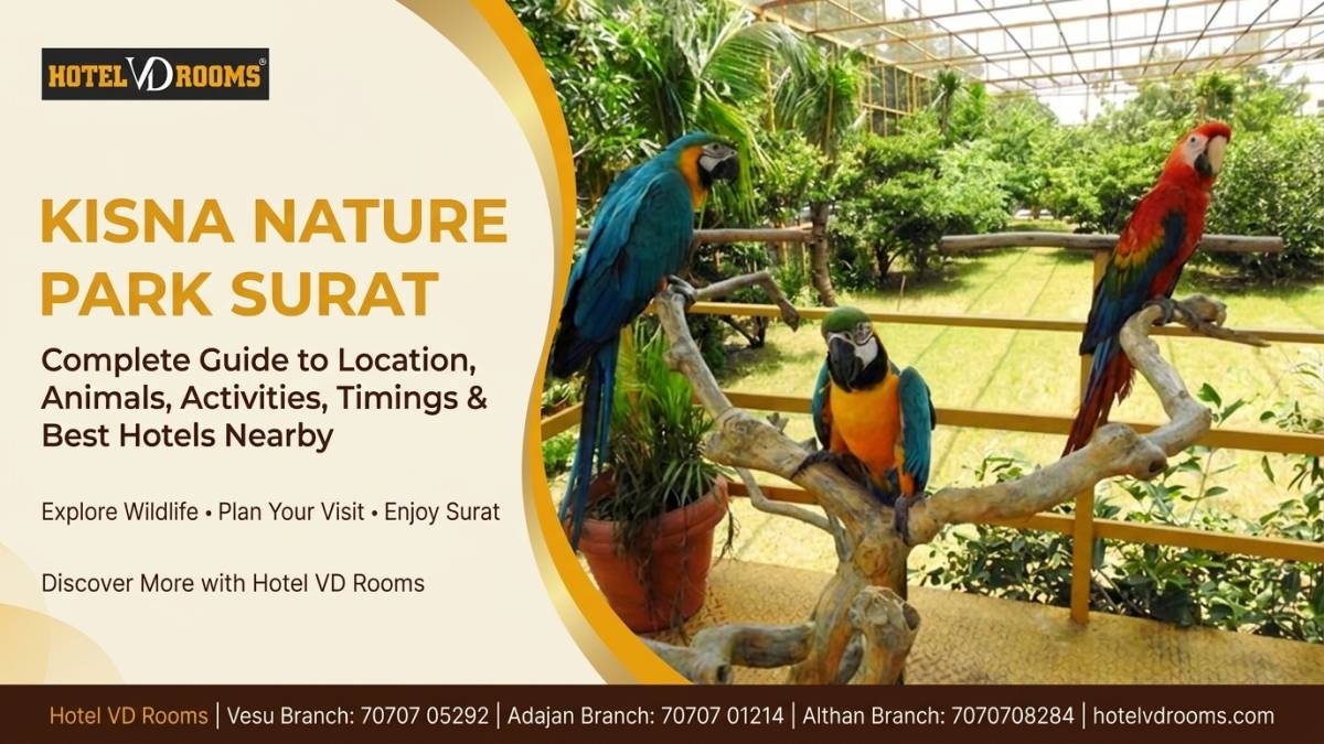Kisna Nature Park Surat: Complete Guide to Location, Animals, Activities, Timings & Best Hotels Nearby
